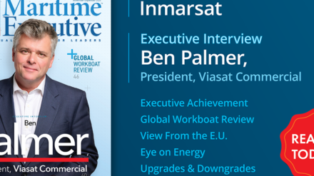 New Maritime Executive Edition Explores SATCOM Rules and Inmarsat-Viasat Merger